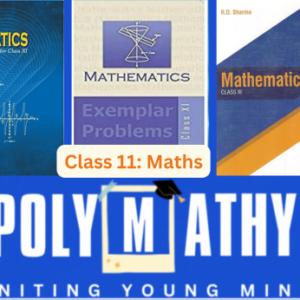 Batch M11 - 11th's Maths (Session 2024-25)