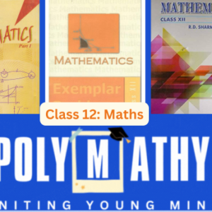 Batch M12 - 12th's Maths (Session 2024-25)